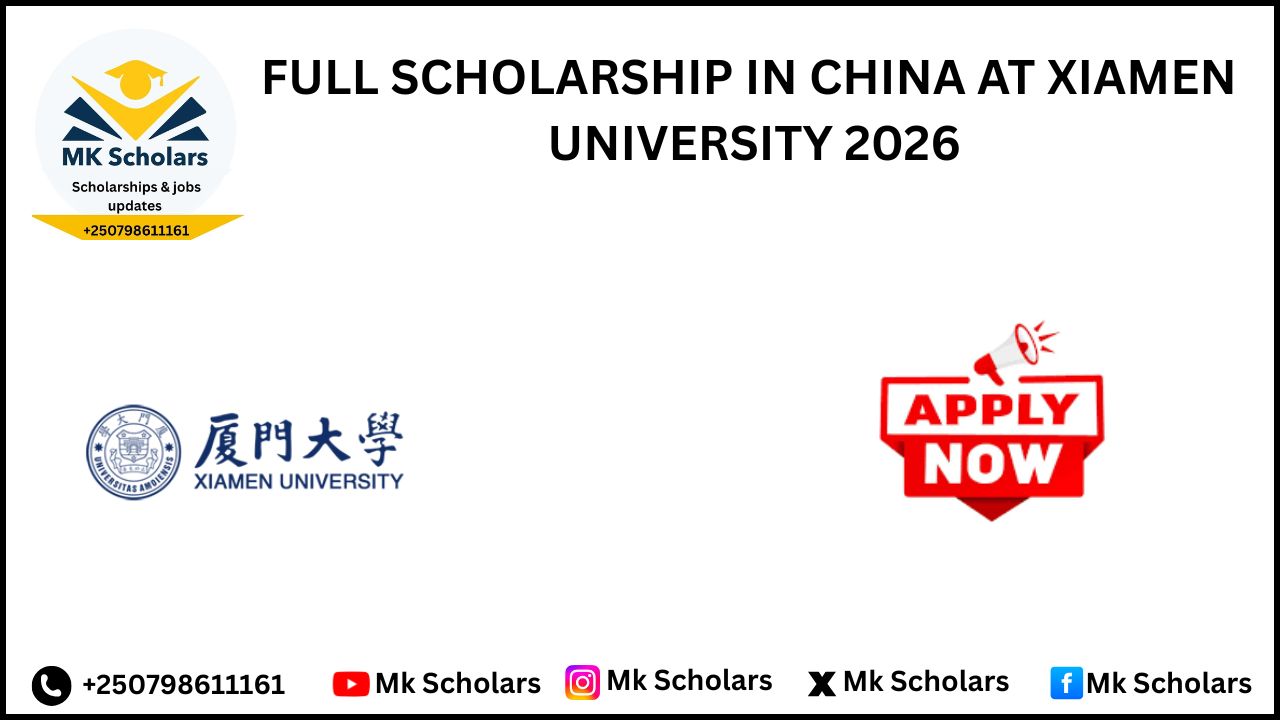 FULL SCHOLARSHIP IN CHINA AT XIAMEN UNIVERSITY 2026